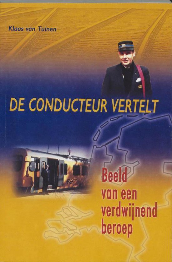 Cover van het boek 'De conducteur vertelt ...' van K. van Tuinen