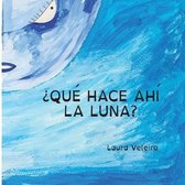 qu  Hace Ah  La Luna?