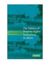 The Politics of Property Rights Institutions in Africa