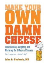 Make Your Own Damn Cheese