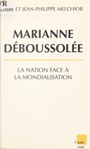 Marianne déboussolée : la Nation face à la mondialisation