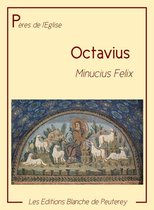 Pères de l'Eglise - Octavius