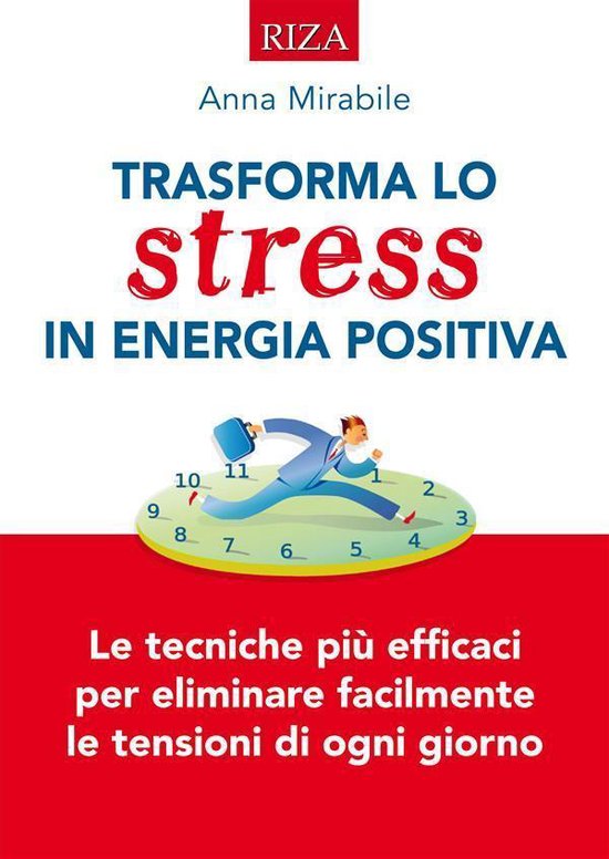 Trasforma lo stress in energia positiva - cover