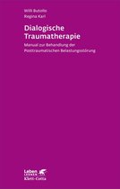 Leben Lernen 256 - Dialogische Traumatherapie (Leben Lernen, Bd. 256)