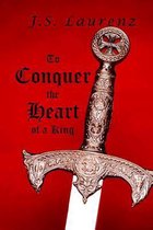 To Conquer the Heart of a King