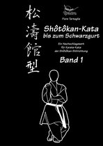Shotokan Kata - Shotokan-Kata bis zum Schwarzgurt - Band 1