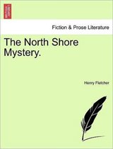 The North Shore Mystery.