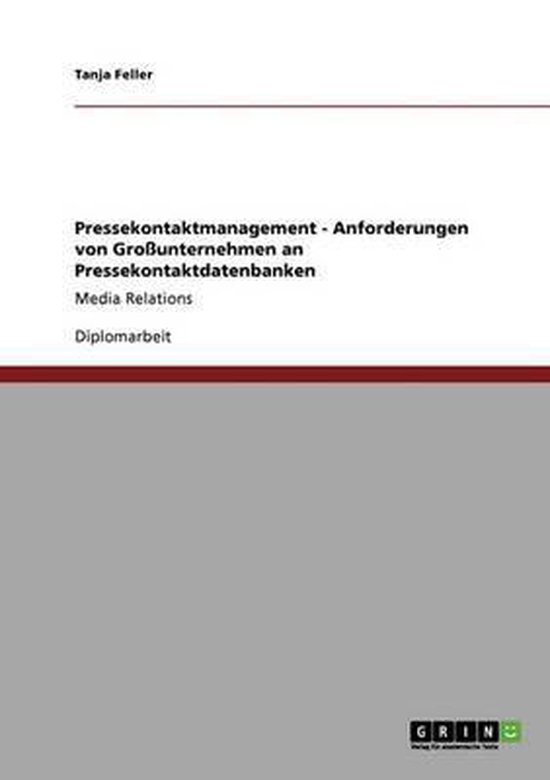 Pressekontaktmanagement - Anforderungen von Grossunternehmen ... - cover