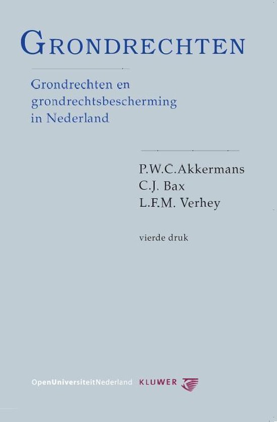 Cover van het boek 'Grondrechten / druk 4' van C.J. Bax en P.W.C. Akkermans