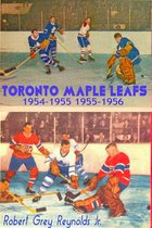 Toronto Maple Leafs 1954-1955 1955-1956
