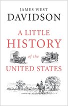 Little Histories - A Little History of the United States