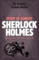 A Study In Scarlet. Sherlock Holmes