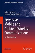Signals and Communication Technology - Pervasive Mobile and Ambient Wireless Communications