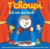 Tchoupi Fait Son Spectacle (CD)