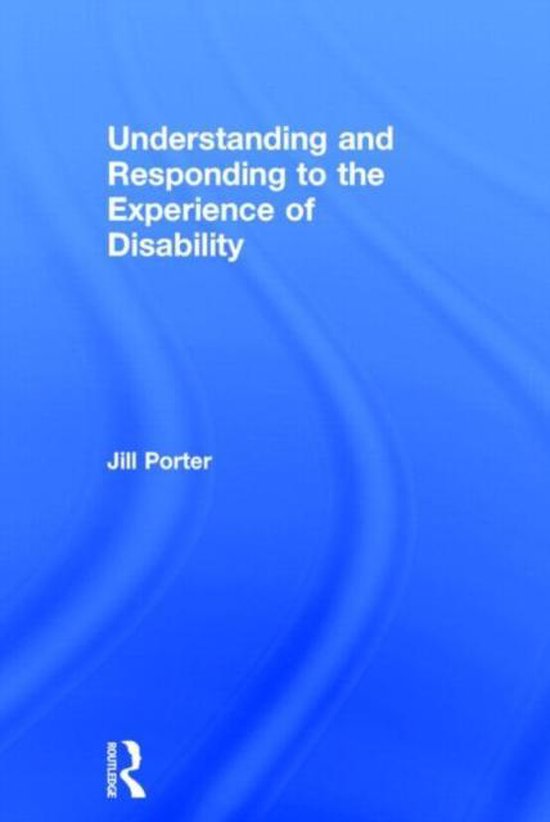 Understanding and Responding to the Experience of Disability - cover