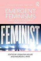 Routledge Research in Gender, Sexuality, and Media - Emergent Feminisms