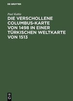 Die verschollene Columbus-Karte von 1498 in einer turkischen Weltkarte von 1513