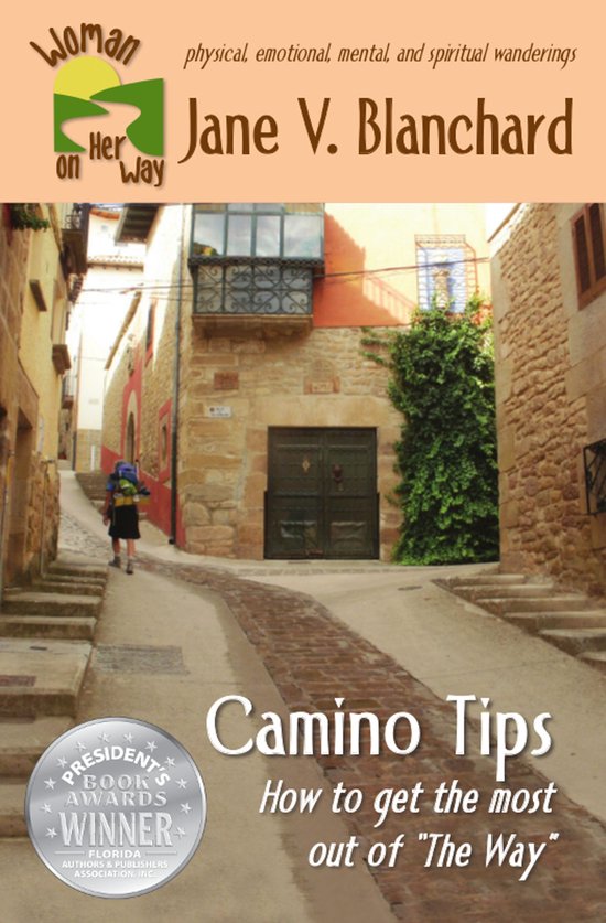 Woman on Her Way - Camino Tips: How to get the most out of " ... - cover