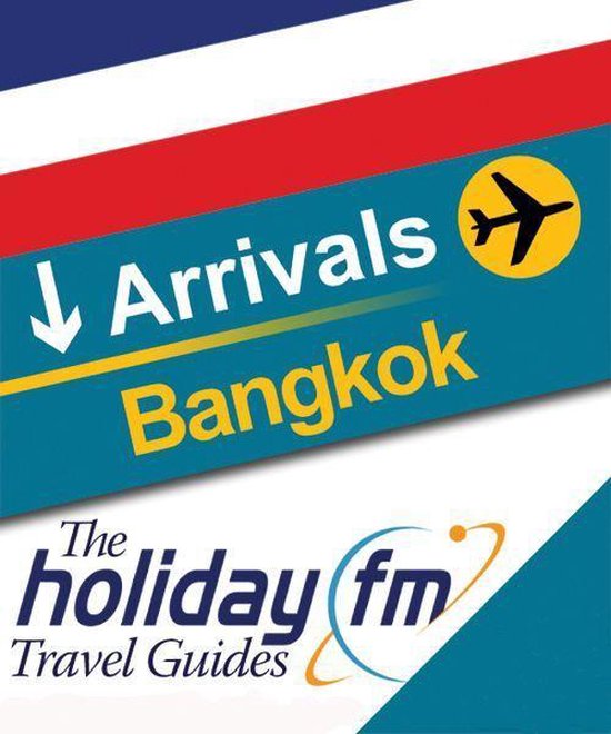The Holiday FM Guide to Bangkok - cover