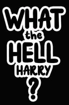 What the Hell Harry?