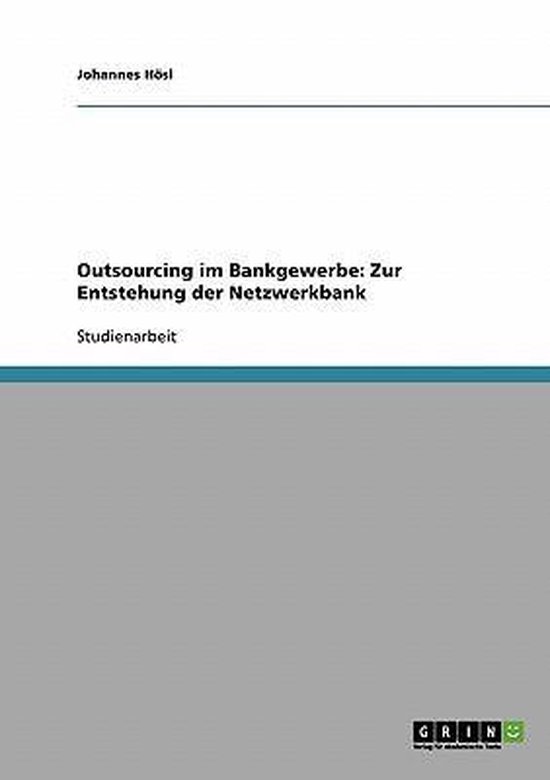 Outsourcing im Bankgewerbe