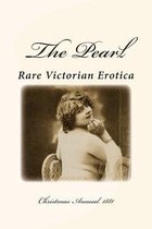 The Pearl - Rare Victorian Erotica: Christmas Annual 1881