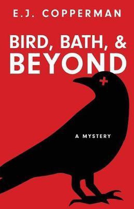 Agent to the Paws Mystery Bird, Bath, and Beyond, E J Copperman