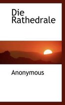 Die Rathedrale