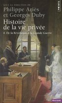 Histoire de La Vie Priv'e. de La R'Volution La Grande Guerre T4