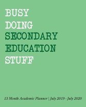 Busy Doing Secondary Education Stuff