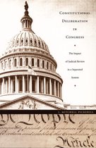 Constitutional Conflicts - Constitutional Deliberation in Congress