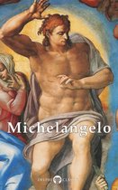 Delphi Masters of Art 10 - Complete Works of Michelangelo (Delphi Classics)