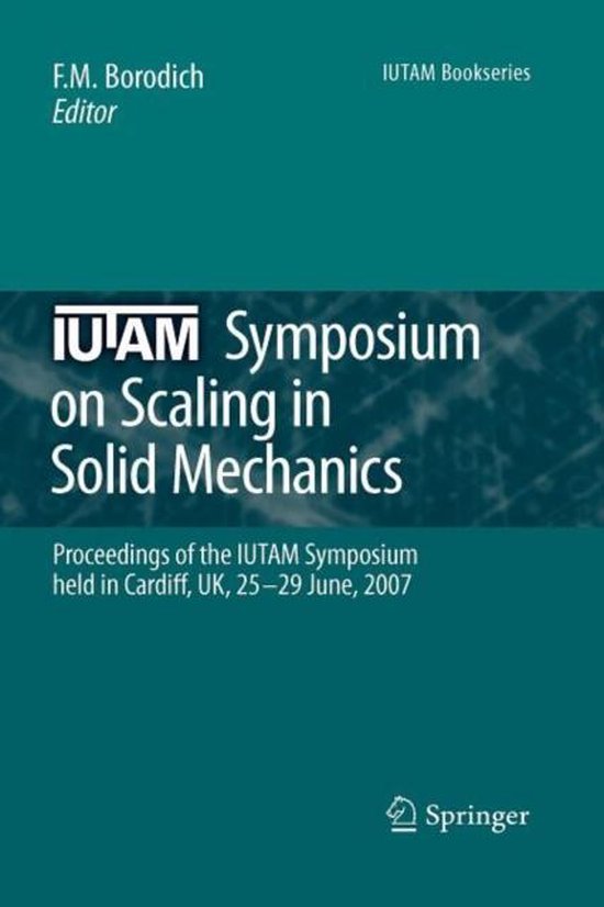 IUTAM Bookseries10- IUTAM Symposium on Scaling in Solid Mech ... - cover