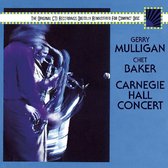 Mulligan Gerry / Baker Chet - Carnegie Hall Concert