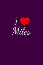 I love Miles
