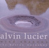 The Barton Workshop - Lucier: Wind Shadows (2 CD)
