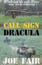 Call Sign Dracula: My Tour with the Black Scarves