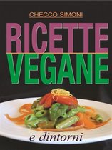 Life style 8 - Ricette vegane e dintorni