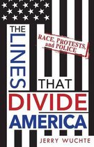 The Lines That Divide America