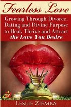 Fearless Love: Growing Through Divorce, Dating and Divine Purpose