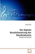 Die digitale Revolutionierung der Musikindustrie