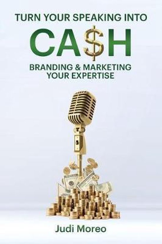 Turn Your Speaking Into Cash - cover