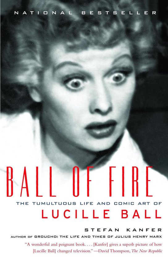 Boekomslag van 'Ball of Fire' met een zwart-witfoto van Lucille Ball en rode tekst.