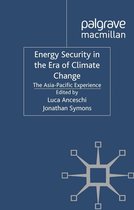 Energy, Climate and the Environment - Energy Security in the Era of Climate Change