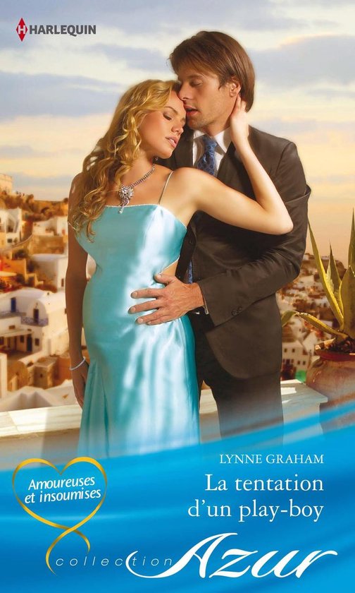 Amoureuses et insoumises 3 - La tentation d'un play-boy