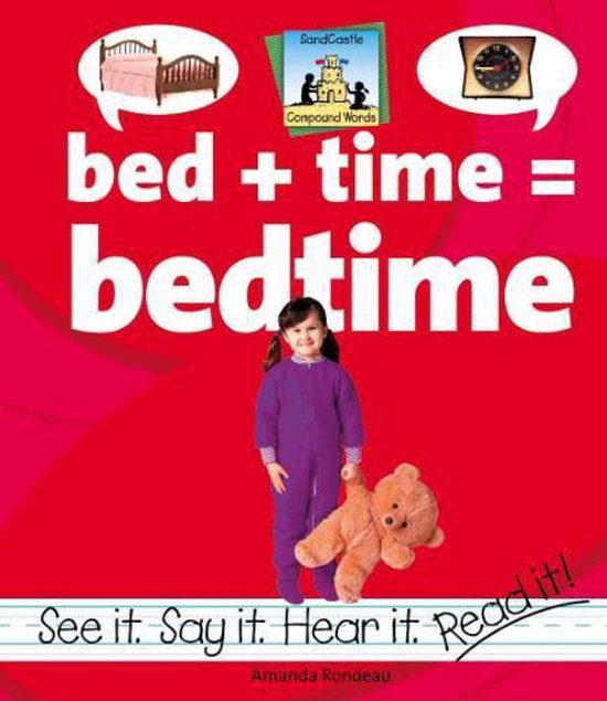 Bed + Time = Bedtime 9781591974314 Amanda Rondeau Boeken bol