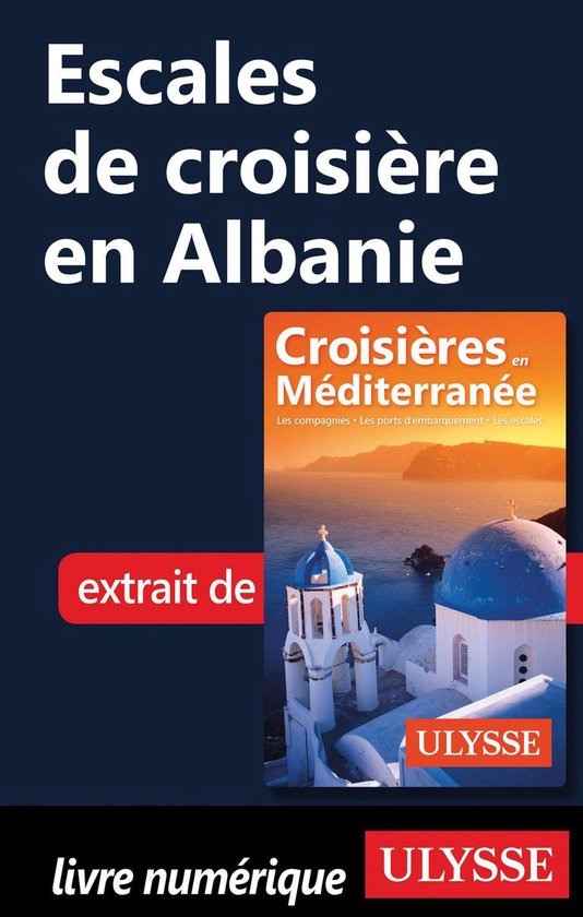 Escale à - Escales de croisière en Albanie - cover
