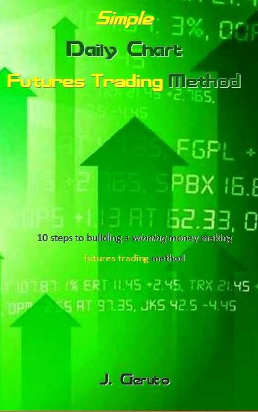Simple Daily Chart Futures Trading Method - cover