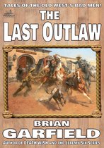 The Outlaws - The Outlaws 1: The Last Outlaw