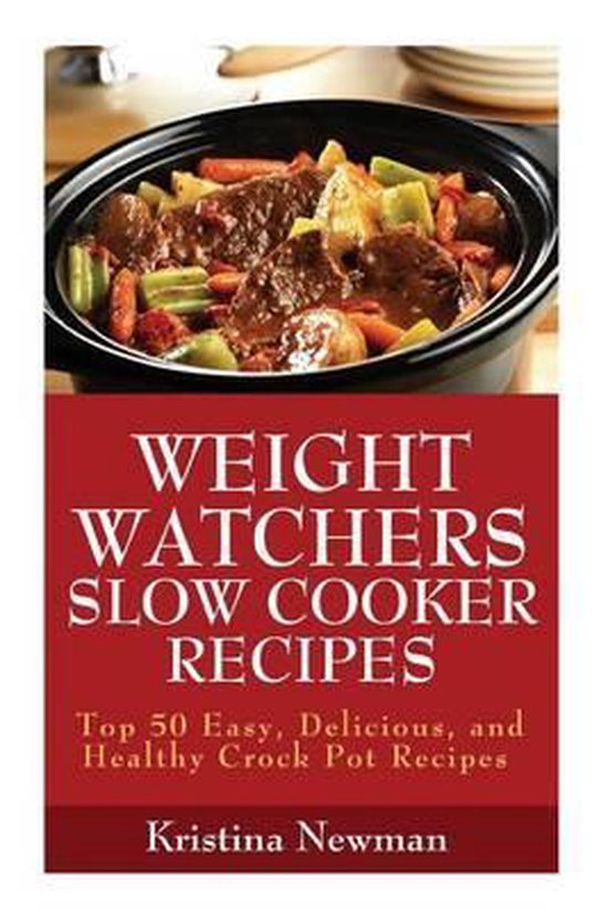 Weight Watchers Recipes, Kristina Newman 9781517643997 Boeken